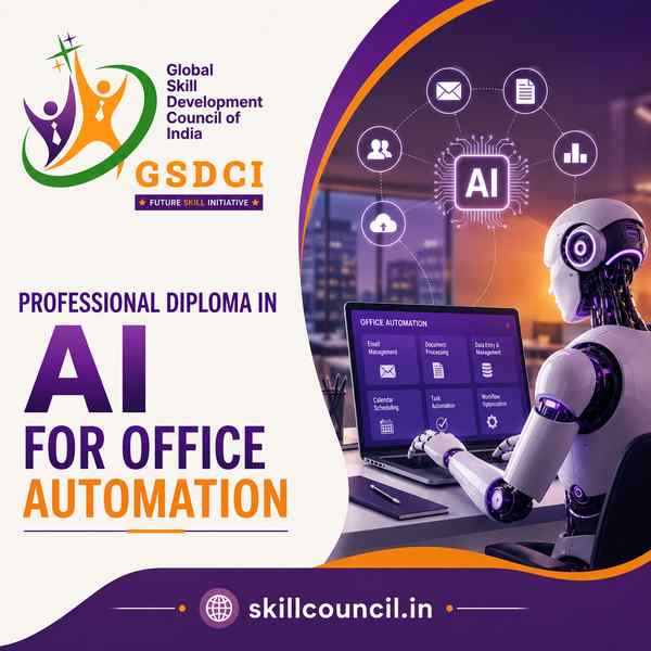 Online Course Professional Diploma in AI for Office Automation