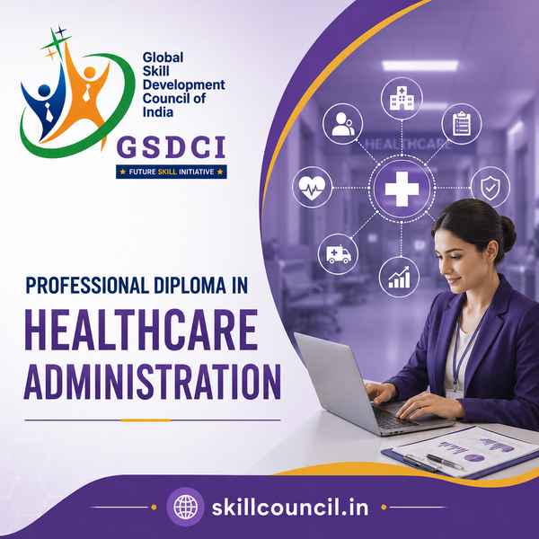 Online Course Professional Diploma in Healthcare Administration