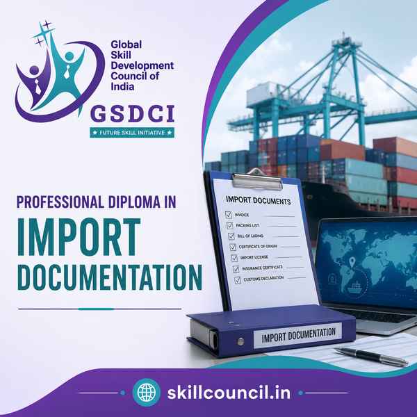 Online Course Professional Diploma in Import Documentation