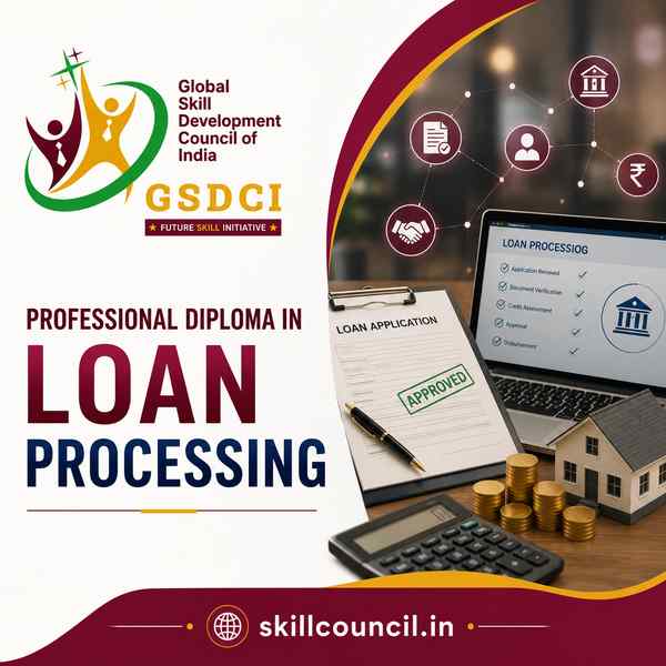 Online Course Professional Diploma in Loan Processing